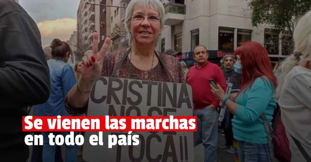 En plazas de todo el país marcharán en apoyo a Cristina Kirchner