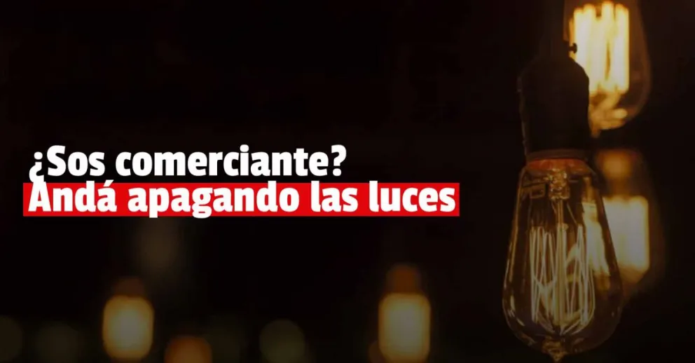 Los comerciantes tendrán que pagar el servicio de luz sin subsidio