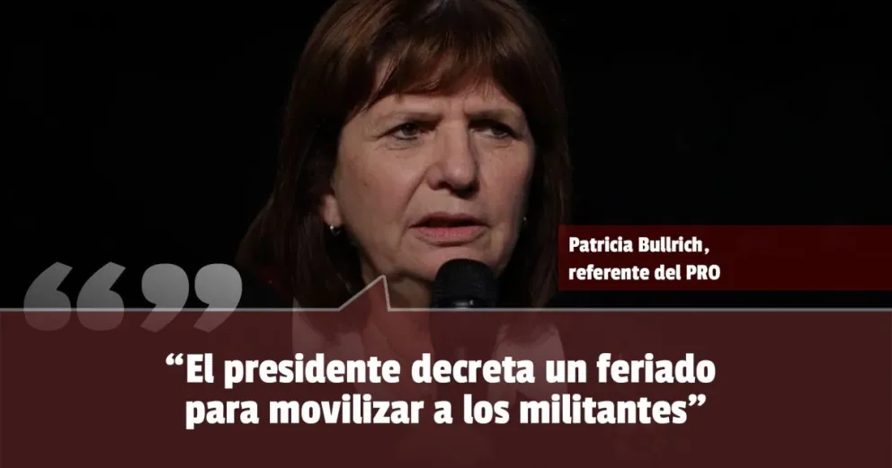 Para Bullrich, el feriado nacional es una excusa "para movilizar a militantes"