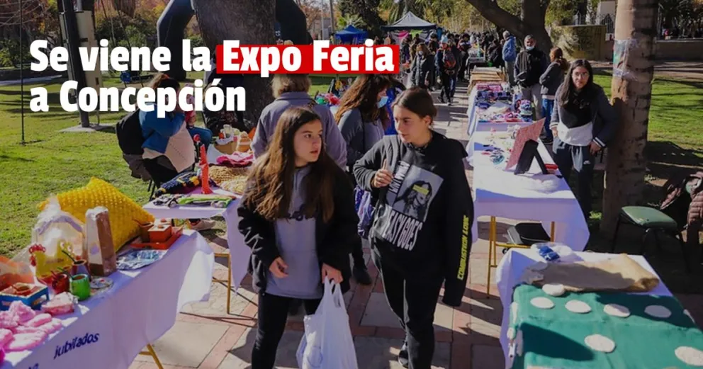 La Expo Feria de Capital estará en Concepción 