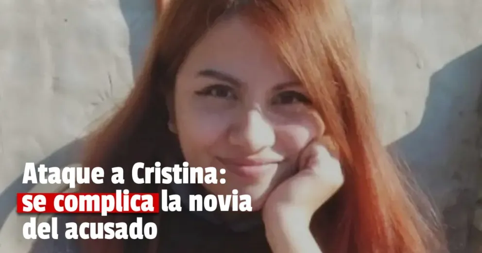 Ataque a Cristina: la jueza sumó una prueba clave contra la novia del acusado