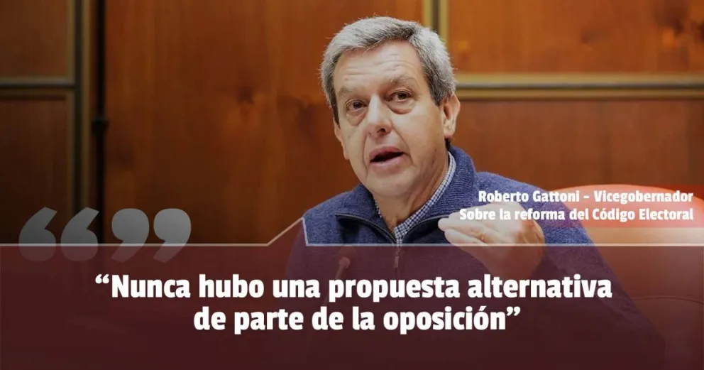 Roberto Gattoni salió al cruce de la oposición por la reforma del Código Electoral