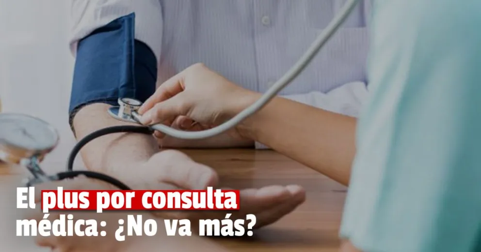 La OSP pidió que los médicos dejen de cobrar plus 