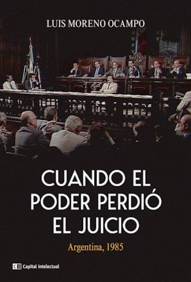 Libros: "Cuando el poder perdió el juicio" de Luis Moreno Ocampo