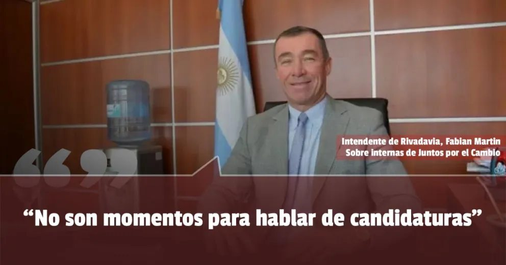 El intendente de Rivadavia dijo que no son momentos de pensar en las candidaturas