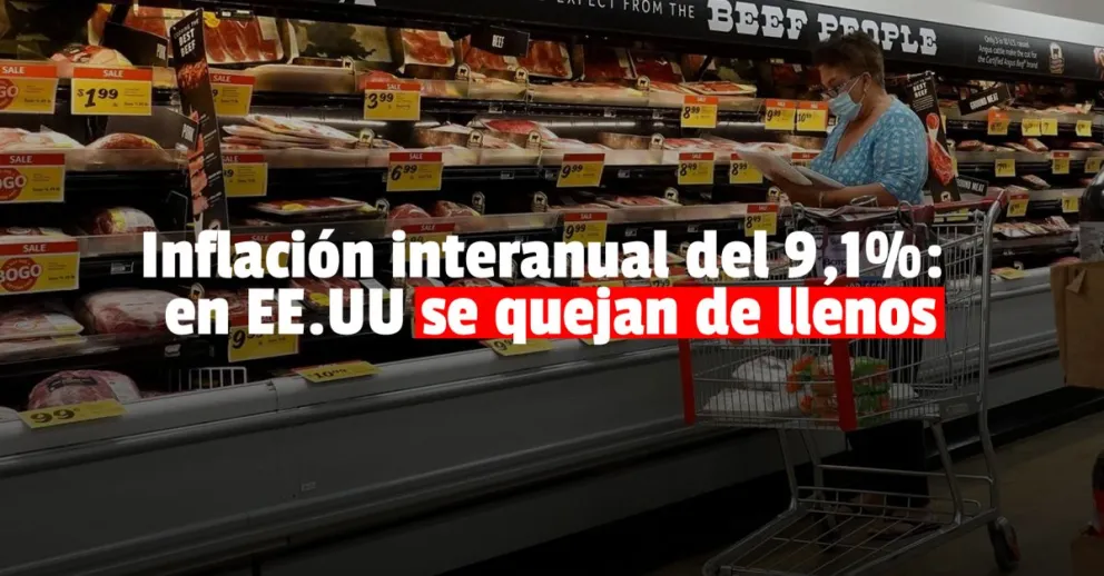 La inflación en Estados Unidos acumula un 9.1% en los último 12 meses