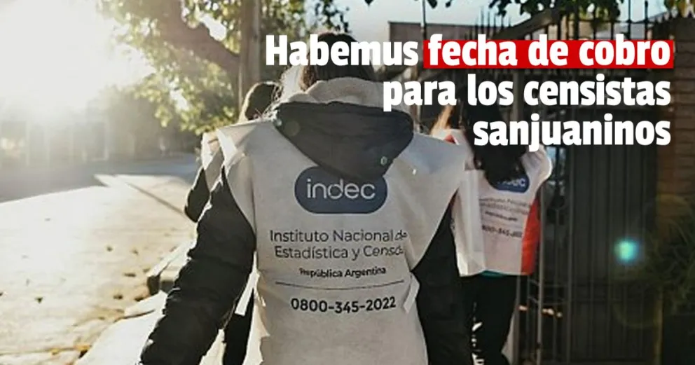 Confirmaron la fecha de cobro para los censistas 