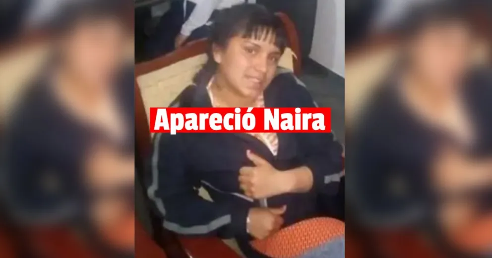 Apareció Naira sana y salva