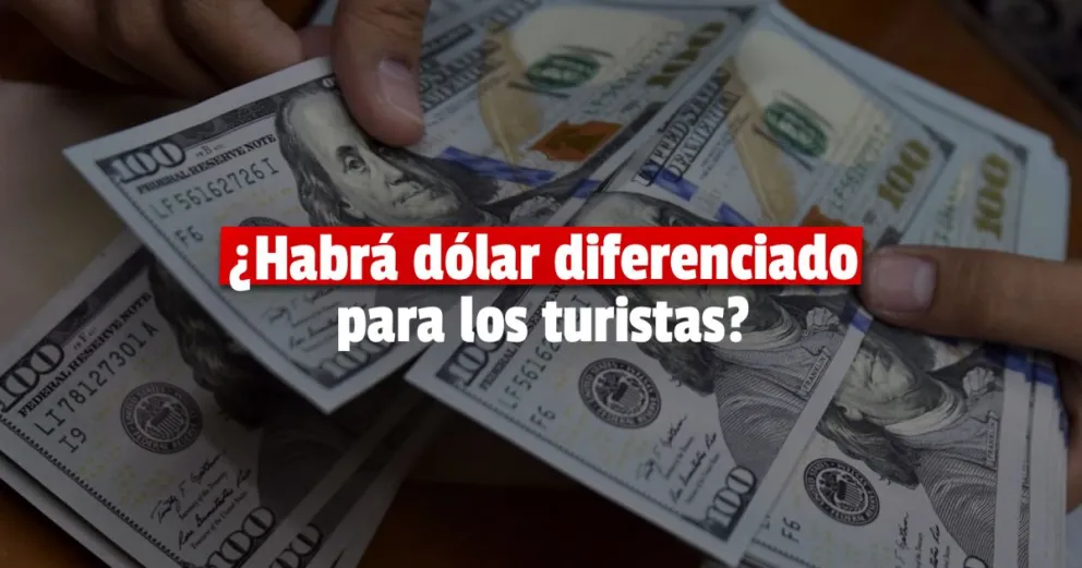 El Gobierno confirmó que trabaja en un dólar diferenciado para turistas extranjeros