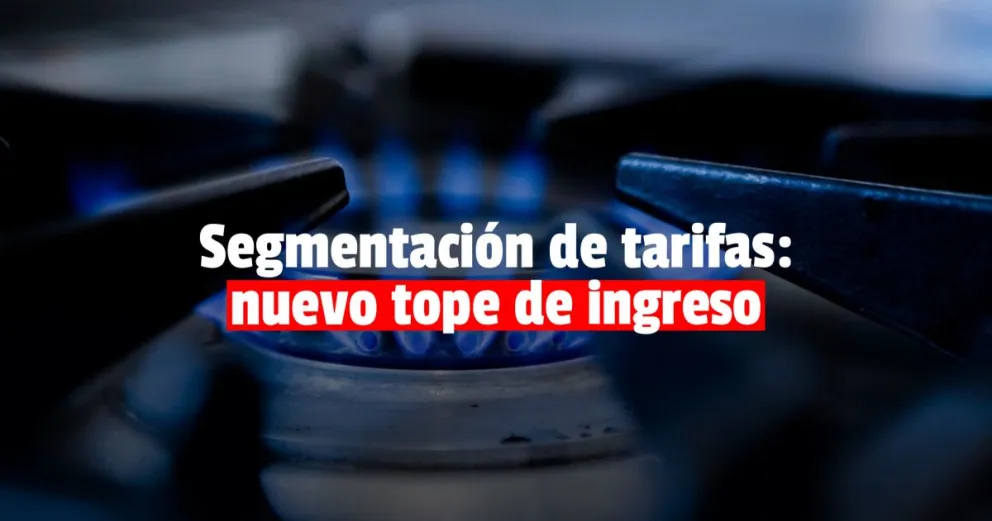 Segmentación de tarifas: se actualizará el tope de ingresos para no perder el subsidio de luz y gas