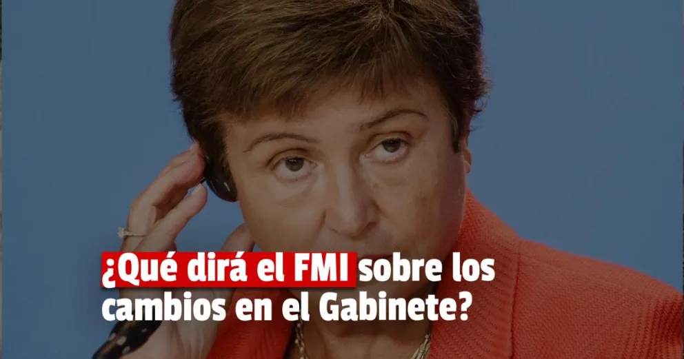 El presidente le informó al FMI los cambios en el Gabinete