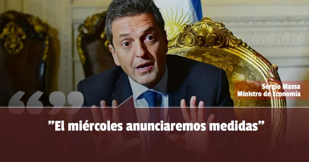 Massa anticipó que la próxima semana habrá medidas 