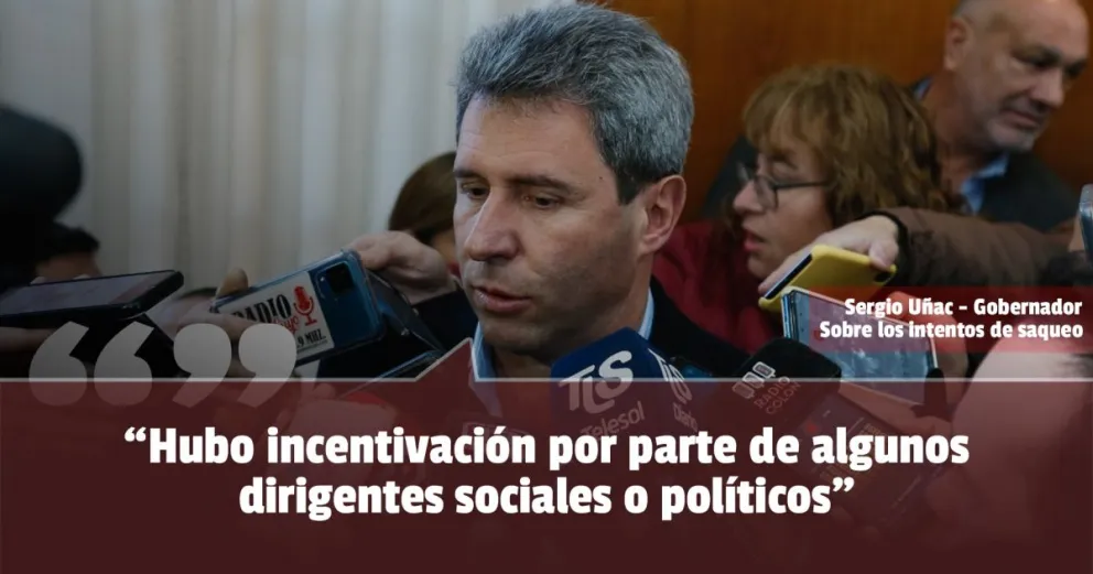 Uñac responsabilizó a dirigentes sociales por los saqueos en Rawson 