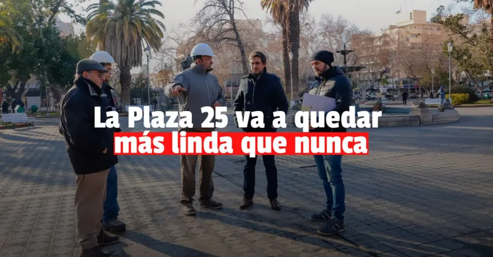 Baistrocchi: "En muy poquito tiempo vamos a tener la Plaza 25 de Mayo a nuevo”