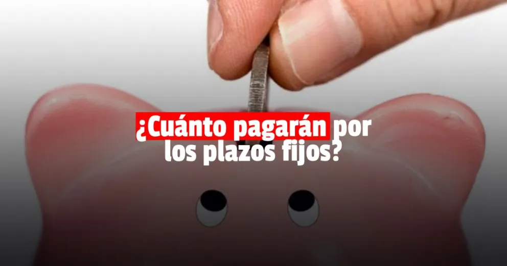 Aumentaron las tasas y los bancos pagarán más por los plazos fijos 