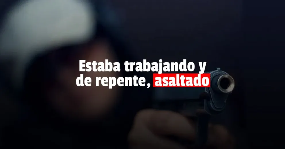 Asaltaron con un arma de fuego a un preventista para robarle sus pertenencias