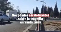 Novedades escalofriantes sobre la tragedia en Santa Lucía